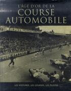 Couverture du livre « L'âge d'or de la course automobile » de  aux éditions Parragon