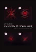 Couverture du livre « Marcel brion waystations of the deep night » de Marcel Brion aux éditions Wakefield Press