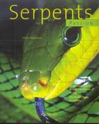 Couverture du livre « Serpents Passion » de Chris Mattison aux éditions Hachette Pratique