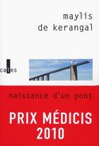 Couverture du livre « Naissance d'un pont » de Maylis De Kerangal aux éditions Verticales