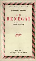 Couverture du livre « Le renegat » de Lidine Wladimir aux éditions Gallimard