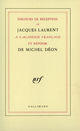 Couverture du livre « Discours de reception a l'academie francaise et reponse de michel deon » de Deon/Laurent aux éditions Gallimard (patrimoine Numerise)