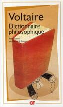 Couverture du livre « Dictionnaire philosophique » de Voltaire aux éditions Flammarion