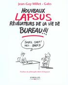 Couverture du livre « Nouveaux lapsus révélateurs de la vie de bureau !!! » de Jean-Guy Millet et Gabs aux éditions Eyrolles