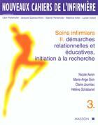 Couverture du livre « Demarches Relationnelles Et Educatives. Nouveaux Cahiers De L'Infirmiere N°3 » de Perlemuter et Quevauvilliers aux éditions Elsevier-masson