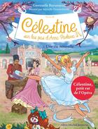 Couverture du livre « Célestine, sur les pas d'Anna Pavlova Tome 1 : une vie nouvelle » de Gwenaele Barussaud et Myrtille Tournefeuille aux éditions Albin Michel