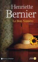 Couverture du livre « Le bon numéro » de Henriette Bernier aux éditions Presses De La Cite