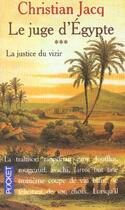 Couverture du livre « Le Juge D'Egypte T.3 La Justice Du Vizir » de Christian Jacq aux éditions Pocket