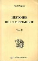 Couverture du livre « Histoire de l'imprimerie » de Paul Dupont aux éditions Editions L'harmattan