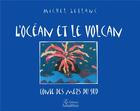 Couverture du livre « L'océan et le volcan conte des mers du sud » de Michel Leblanc aux éditions Amalthee