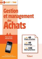 Couverture du livre « Gestion et management des achats » de Thierry Monteil aux éditions Vuibert