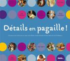 Couverture du livre « Détails en pagaille ! amusons-nous à retrouver un, deux, trois détails et des centaines d'autres dans plus de 25 tableaux » de Elisabeth De Lambilly aux éditions Palette