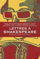 Couverture du livre « Lettres à Shakespeare » de Dominique Goy-Blanquet aux éditions Editions Thierry Marchaisse