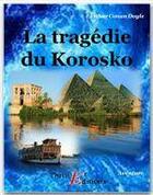 Couverture du livre « La tragédie du Korosko » de Arthur Conan Doyle aux éditions Thriller Editions