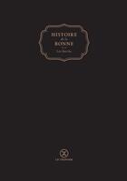 Couverture du livre « Histoire de la bonne » de Leo Barthe aux éditions Le Tripode
