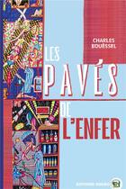 Couverture du livre « Les pavés de l'Enfer » de Charles Bouëssel aux éditions Douro