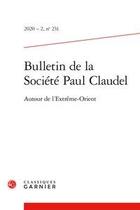 Couverture du livre « Bulletin de la societe paul claudel - 2020 - 2, n 231 - autour de l'extreme-orient » de Catherine Mayaux aux éditions Classiques Garnier