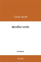 Couverture du livre « Menthe verte » de Decalf Cecile aux éditions Edilivre