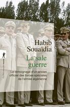 Couverture du livre « La sale guerre » de Habib Souaidia aux éditions La Decouverte