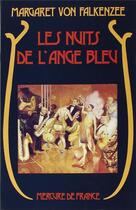 Couverture du livre « Les nuits de l'ange bleu » de Falkenzee M V. aux éditions Mercure De France