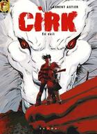 Couverture du livre « Cirk t.3 ; en exil » de Laurent Astier aux éditions Drugstore