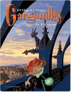 Couverture du livre « Gargouilles t.1 : le voyageur » de Denis-Pierre Filippi et J. Etienne aux éditions Les Humanoides Associes Streaming