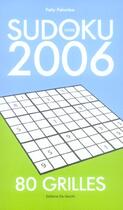 Couverture du livre « Votre sudoku 2006 ; 80 grilles » de Patty Palomba aux éditions De Vecchi