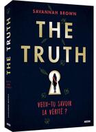 Couverture du livre « The truth : veux-tu savoir la vérité ? » de Savannah Brown aux éditions Auzou