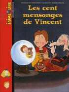 Couverture du livre « Cent mensonges de vincent (les) relook. » de  aux éditions Bayard Jeunesse