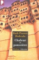 Couverture du livre « Chaleur et poussière » de Ruth Prawer Jhabvala aux éditions Libretto