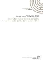 Couverture du livre « Du statut humain de la personne malade dans le contexte technomédical » de Aurelien Ulrich Metende aux éditions Connaissances Et Savoirs