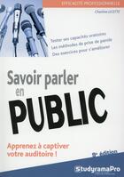 Couverture du livre « Savoir parler en public » de Charline Licette aux éditions Studyrama