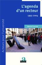 Couverture du livre « L'agenda d'un recteur, 1995-2004 » de  aux éditions Academia