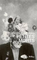 Couverture du livre « Petites morts » de Frederic Zegierman aux éditions L'age D'homme