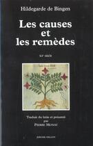 Couverture du livre « Causes et les remedes (les) » de Hildegarde aux éditions Millon