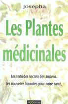 Couverture du livre « Les Plantes Medicinales » de Josepha aux éditions Axiome