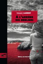 Couverture du livre « À l'arrière des berlines » de Laurent Vincent aux éditions Petit Pave