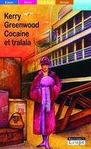 Couverture du livre « Cocaine et tralala » de Kerry Greenwood aux éditions Editions De La Loupe