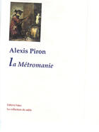 Couverture du livre « La métromanie » de Alexis Piron aux éditions Paleo