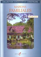 Couverture du livre « Maisons Familiales » de Michel Matana aux éditions Alternatives