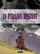 Couverture du livre « Un paradis distant » de Walter Taborda et Wander Antunes aux éditions Paquet