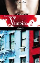 Couverture du livre « Souvenirs d'une vampire t.2 ; aimée » de Morgan Rice aux éditions Ada