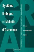 Couverture du livre « Systeme limbique et maladie d'alzheimer » de Michel aux éditions Solal