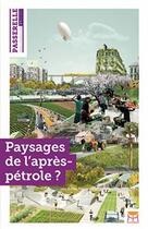 Couverture du livre « Passerelle t.9 ; paysages de l'après-pétrole ? » de  aux éditions Ritimo