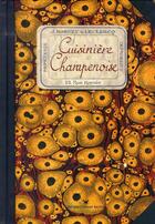 Couverture du livre « Cuisinière champenoise » de Sonia Ezgulian aux éditions Les Cuisinieres