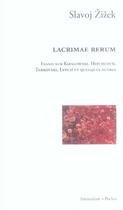 Couverture du livre « Lacrimae rerum » de Slavoj Zizek aux éditions Amsterdam