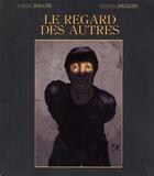 Couverture du livre « Le regard des autres » de Balcer aux éditions Axar