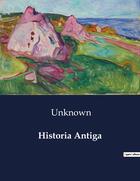 Couverture du livre « Historia Antiga » de Unknown aux éditions Culturea