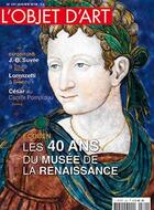 Couverture du livre « L'objet d'art n 541 les 40 du musee de la renaissance janvier 2018 » de  aux éditions L'objet D'art