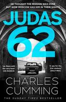 Couverture du livre « JUDAS 62 » de Charles Cumming aux éditions Harper Collins Uk